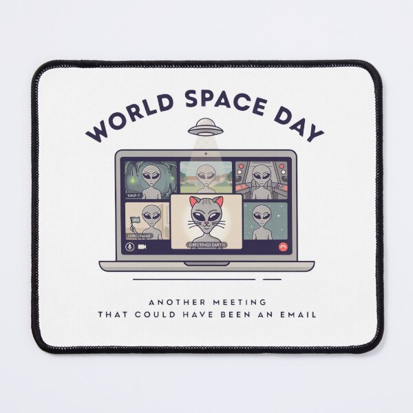 Item preview, World Space Day Alien Zoom Meeting — Another Meeting That Could Have Been An Email T-Shirt v4 designed and sold by DarylWelsh2024.