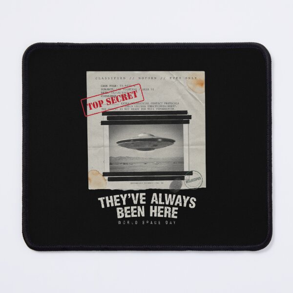 Item preview, They've Always Been Here — Declassified UAP Files World Space Day T-Shirt v3 designed and sold by DarylWelsh2024.