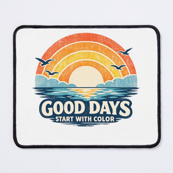 Item preview, Good Days Start With Color  designed and sold by DPBTees70.