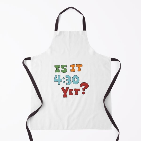 Item preview, Is It 4:30 Yet? designed and sold by Murvel-Ink.