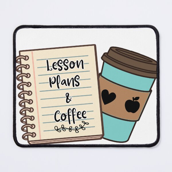 Item preview, Lesson Plans & Coffee designed and sold by Kingky14.