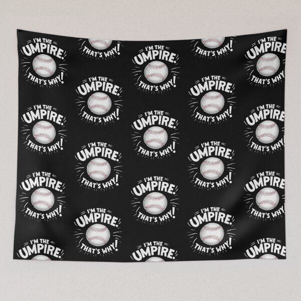 Item preview, Baseball Authority I'M The Umpire That'S Why designed and sold by guilanho.