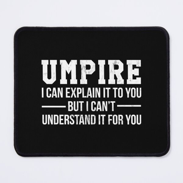 Item preview, Best Funny Gift Ideas For Umpire Print designed and sold by guilanho.
