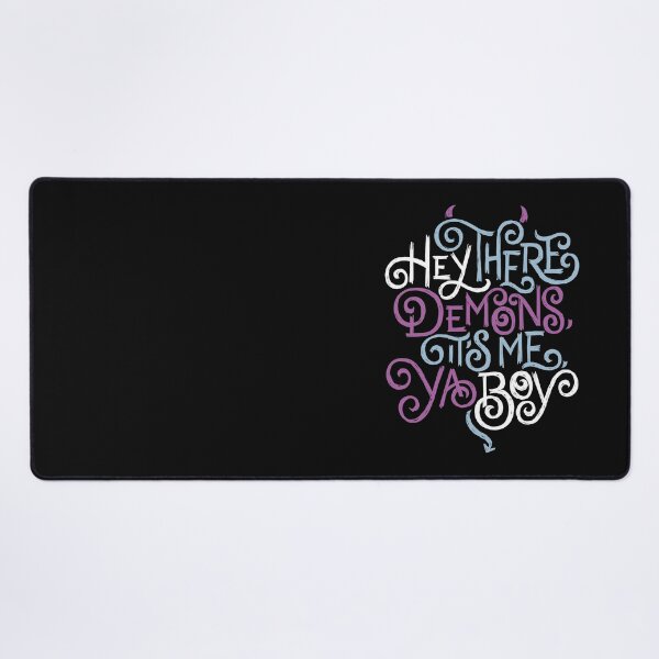 Item preview, Hey There Demons It's Me Ya Boy designed and sold by polliadesign.
