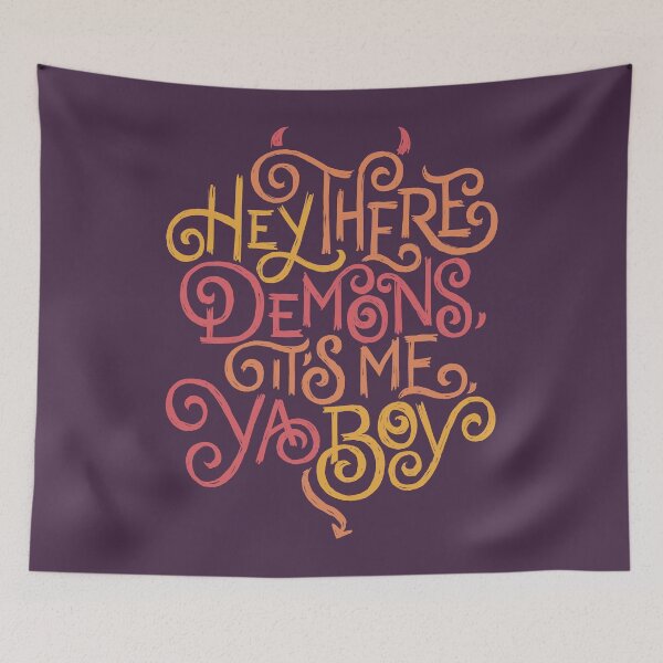 Item preview, Hey There Demons It's Me Ya Boy V2 designed and sold by polliadesign.