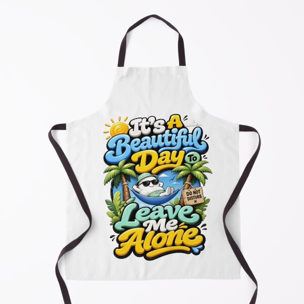 Item preview, It's A Beautiful Day To Leave Me Alone Funny Summer Introvert designed and sold by Mr-wow.