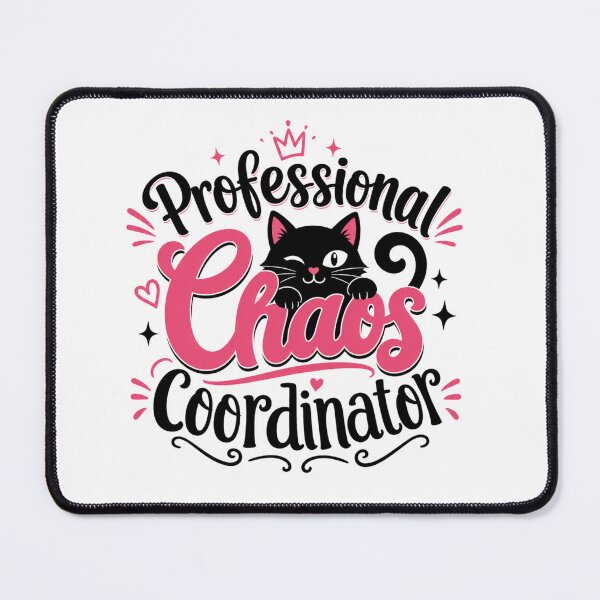 Item preview, Professional Chaos Coordinator Cat Mom Funny T-Shirt designed and sold by Ashley critters.