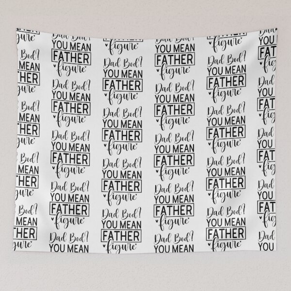 Item preview, Dad Bod You Mean Father Figure - Funny Dad Quotes Retro Vintage Aesthetic Husband Papa Gift designed and sold by FuzionRaptor.