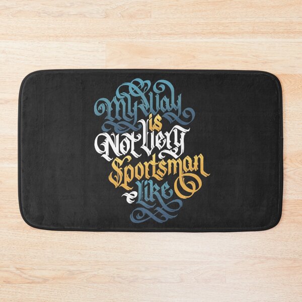 Item preview, My Way Is Not Very Sportsmanlike designed and sold by polliadesign.