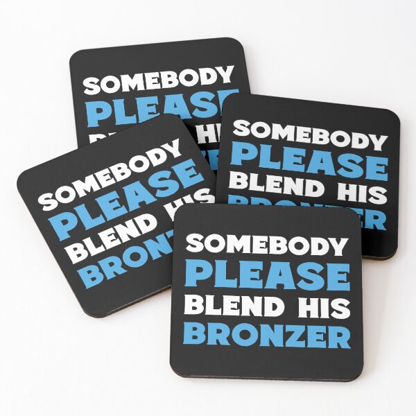 Item preview, Somebody Blend His Bronzer Funny  T-shirts Tees Pins Stickers Magnets Mugs Anti Donald Trump Orange Makeup Humorous Protest Gifts designed and sold by allfreelance.