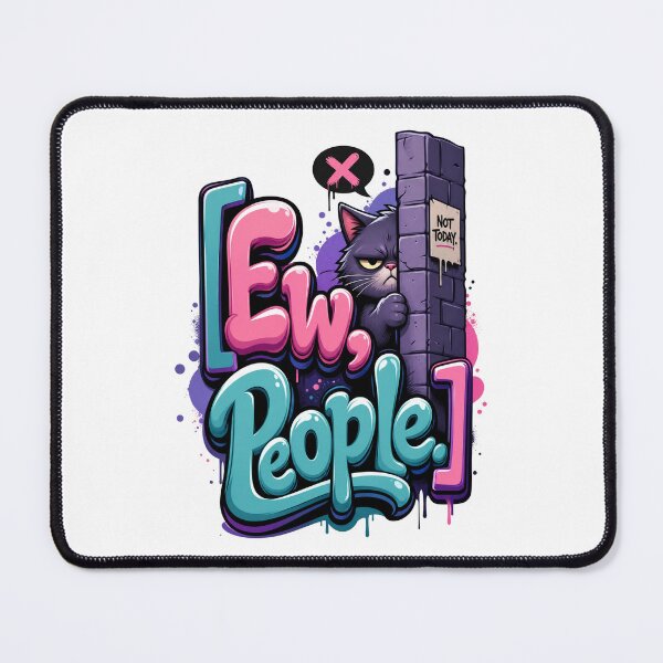 Item preview, Ew People Funny Introvert Grumpy Cat Antisocial designed and sold by Mr-wow.