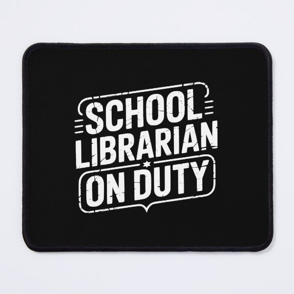 Item preview, School Librarian On Duty designed and sold by theartfulaspie.