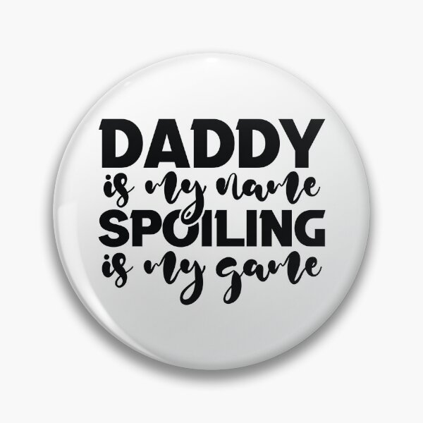 Item preview, Daddy Is My Name Spoiling Is My Game - Funny Dad Quotes Retro Vintage Aesthetic Papa Gift designed and sold by FuzionRaptor.