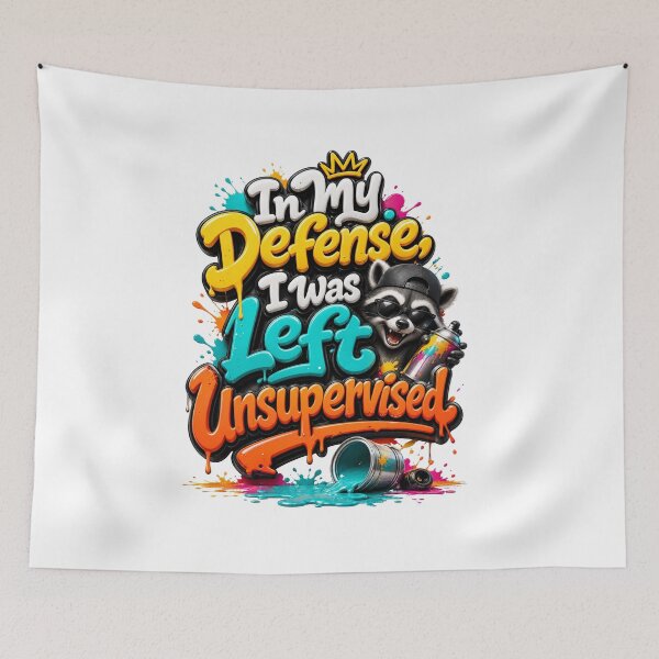 Item preview, In My Defense I Was Left Unsupervised Funny Chaotic Raccoon designed and sold by Mr-wow.