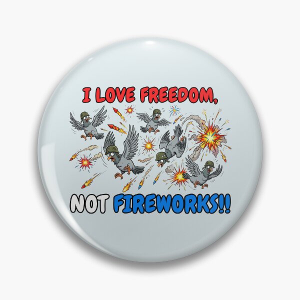 Item preview, 4th of July Pigeons - Love Freedom Not Fireworks designed and sold by Marlette LLC.