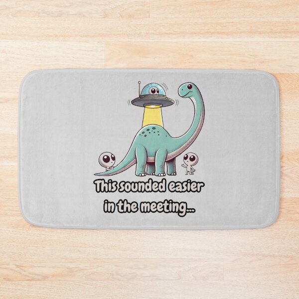 Item preview, Dinosaur Abduction - This Sounded Easier in the Meeting designed and sold by Marlette LLC.