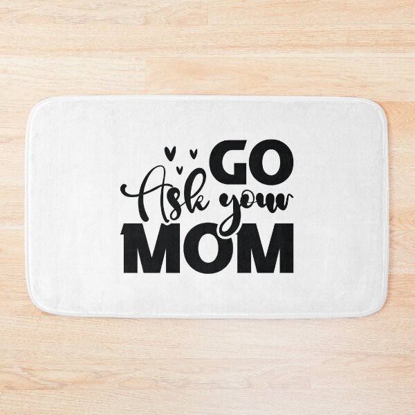 Item preview, Go Ask Your Mom - Funny Dad Quotes Retro Vintage Aesthetic Sarcastic Papa Husband Family Gift designed and sold by FuzionRaptor.