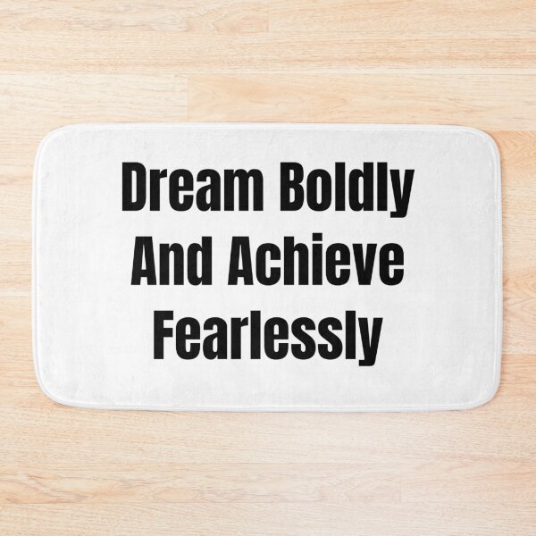 Item preview, Dream Boldly And Achieve Fearlessly (Black Text) designed and sold by QuoteeApparel.