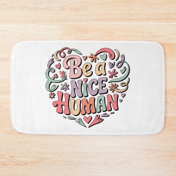 Item preview, Be a nice human designed and sold by nimmitrends.