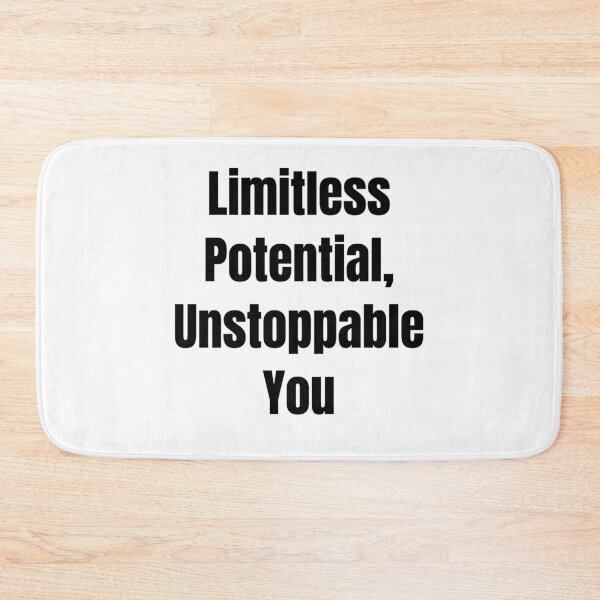 Item preview, Limitless Potential, Unstoppable You (Black Text) designed and sold by QuoteeApparel.