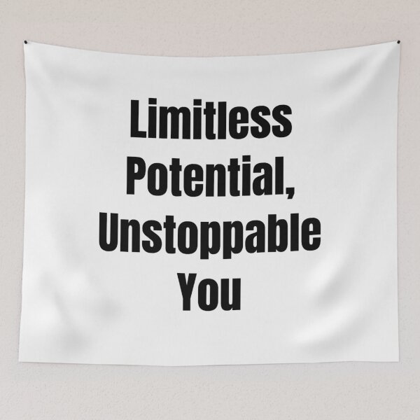 Item preview, Limitless Potential, Unstoppable You (Black Text) designed and sold by QuoteeApparel.