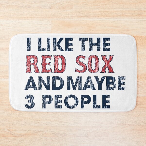 Artikelvorschau, Ich mag die Red Sox und vielleicht 3 Leute entworfen und verkauft von pink-beagle.