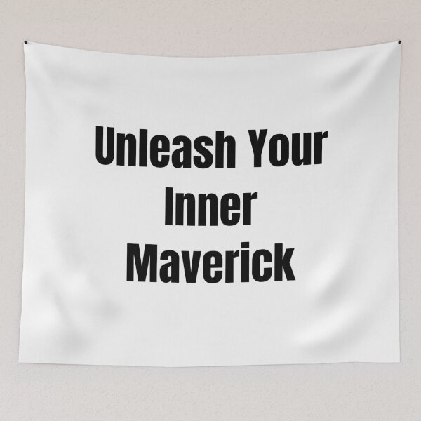 Item preview, Unleash Your Inner Maverick (Black Text) designed and sold by QuoteeApparel.