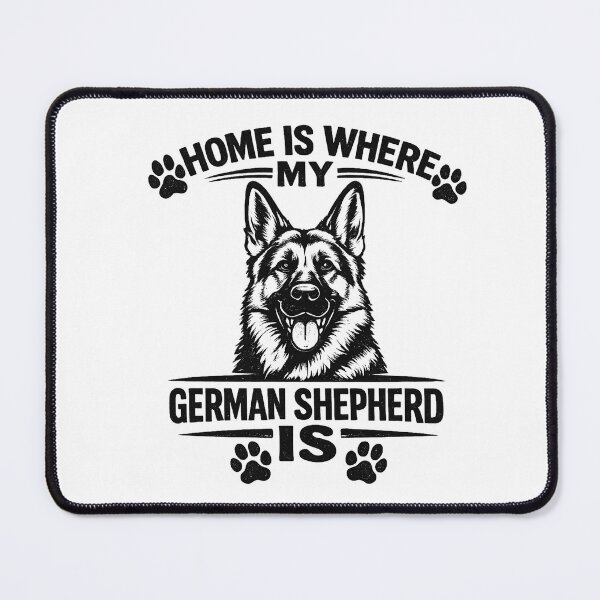 Item preview, Home Is Where My German Shepherd Is designed and sold by BYMK.
