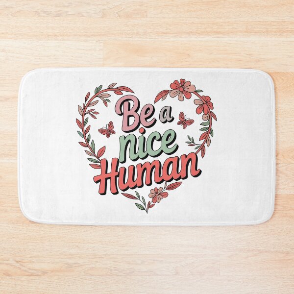 Item preview, Be a nice human designed and sold by nimmitrends.