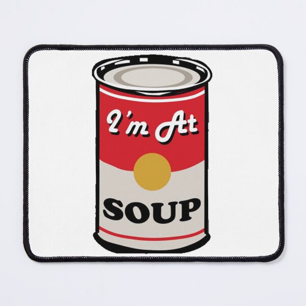 Item preview, Im at soup designed and sold by DedrickHilpert.