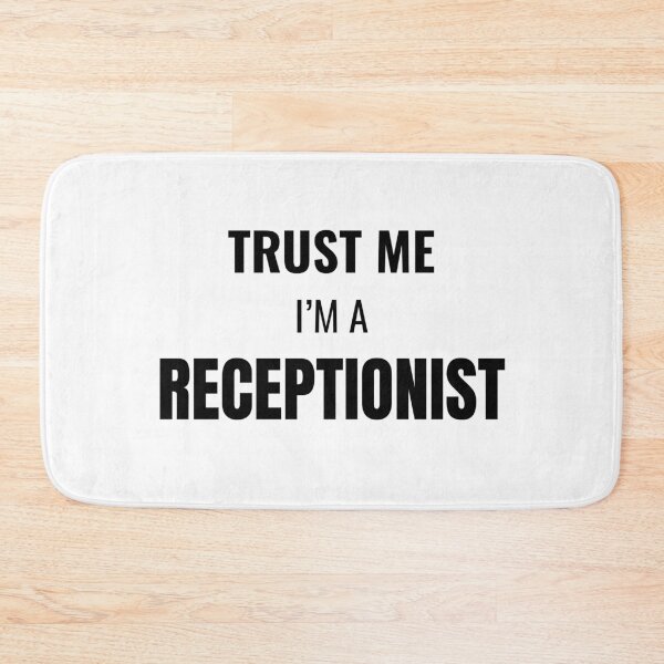 Item preview, Trust Me I'm a Receptionist (Black) designed and sold by ShipCrewNation.
