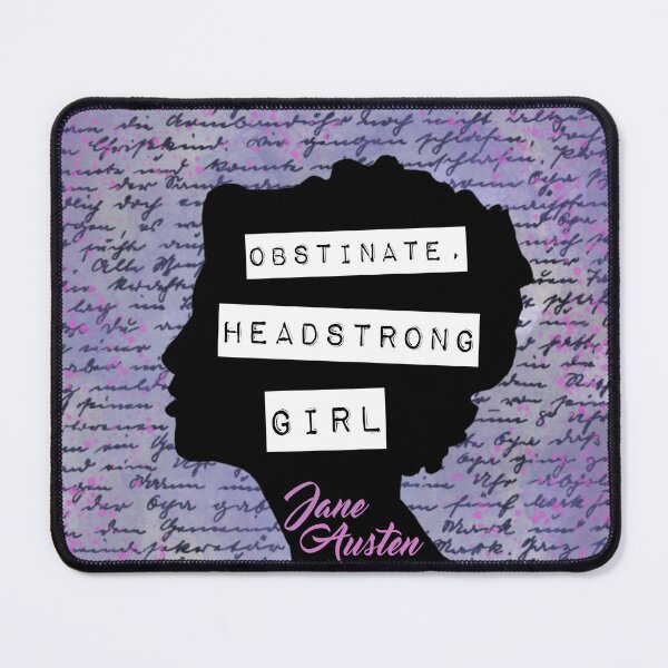 Item preview, Obstinate Headstrong Girl (Pride & Prejudice) designed and sold by Crescent Cauldron Creations.