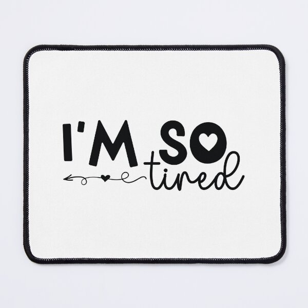 Item preview, Im So Tired - Funny Dad Quotes Retro Vintage Aesthetic Exhausted New Papa Husband Family Gift designed and sold by FuzionRaptor.