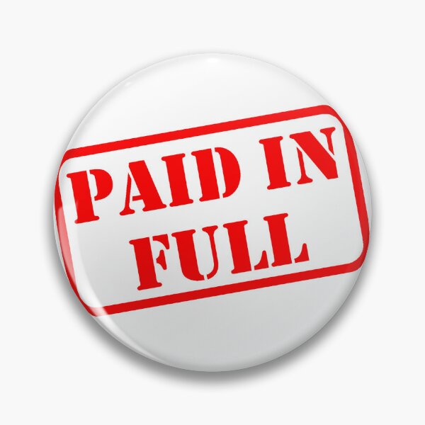 Item preview, Paid in full designed and sold by D4NC1G3R.