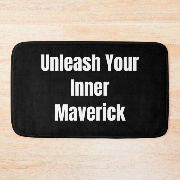 Item preview, Unleash Your Inner Maverick (White Text) designed and sold by QuoteeApparel.