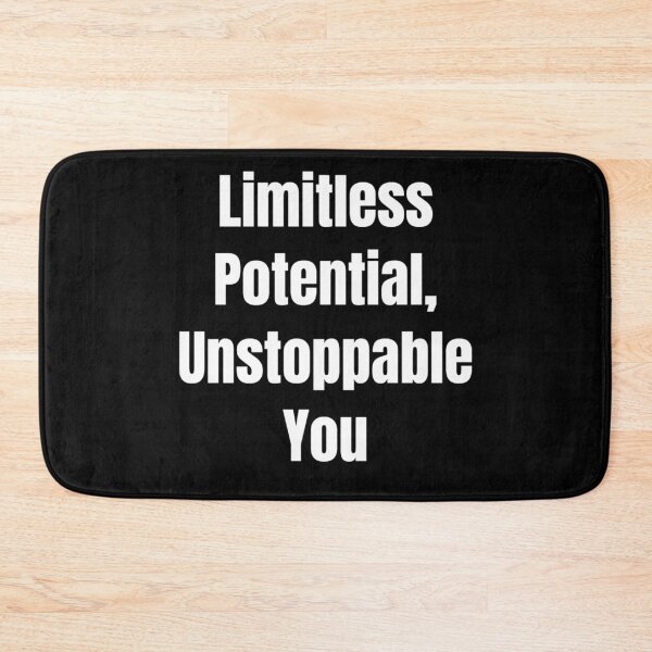 Item preview, Limitless Potential, Unstoppable You (White Text) designed and sold by QuoteeApparel.
