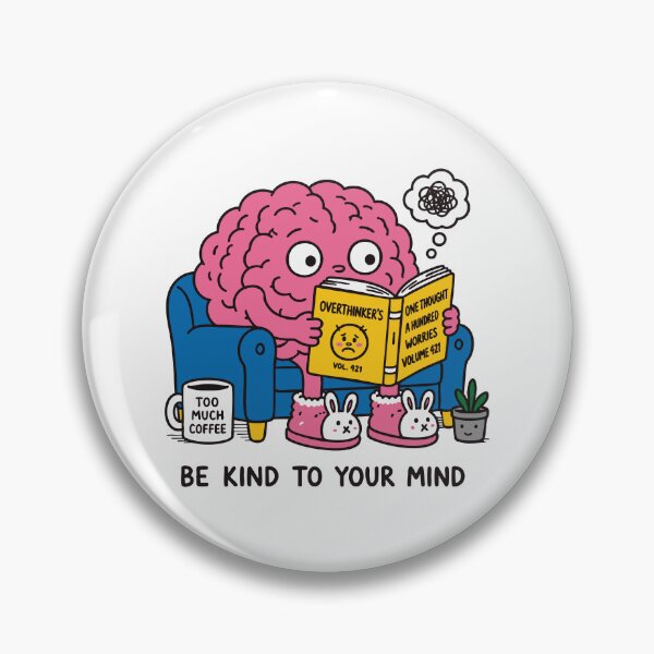 Item preview, Be Kind To Your Mind Funny Brain designed and sold by CamaleonDesigns.
