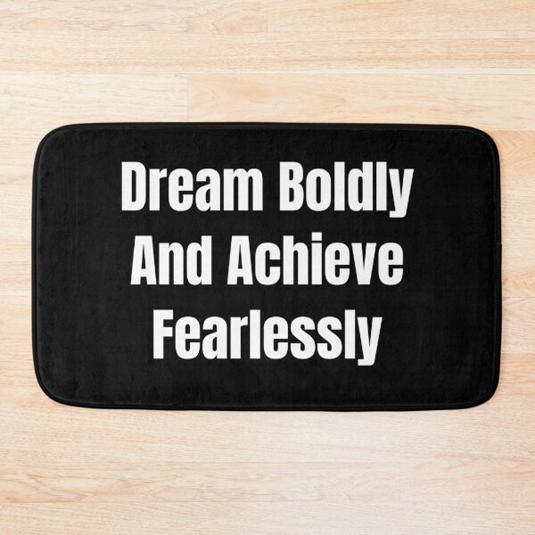 Item preview, Dream Boldly And Achieve Fearlessly (White Text) designed and sold by QuoteeApparel.