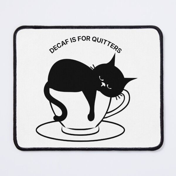 Item preview, Decaf is for quitters designed and sold by CreativeFuture5.