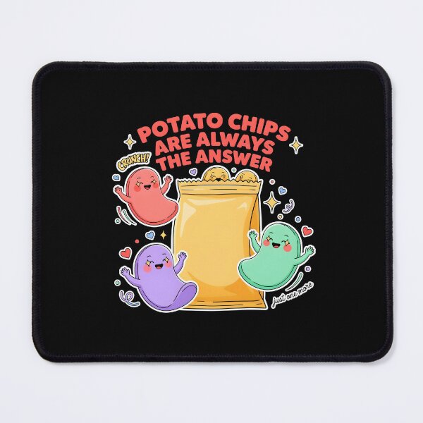 Item preview, Potato Chips Are Always the Answer Snack Lover Humor with Potato Chips designed and sold by Redgiant87x.