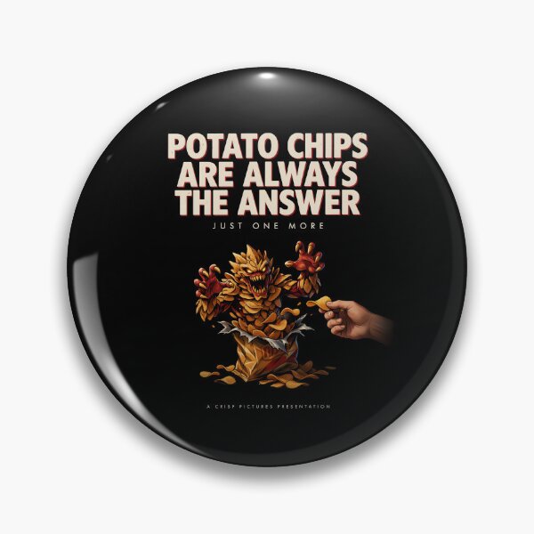 Item preview, Potato Chips Are Always the Answer Funny Foodie for Snack Lovers designed and sold by Redgiant87x.