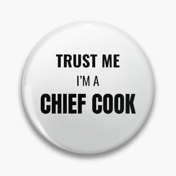 Item preview, Trust Me I'm a Chief Cook (Black) designed and sold by ShipCrewNation.