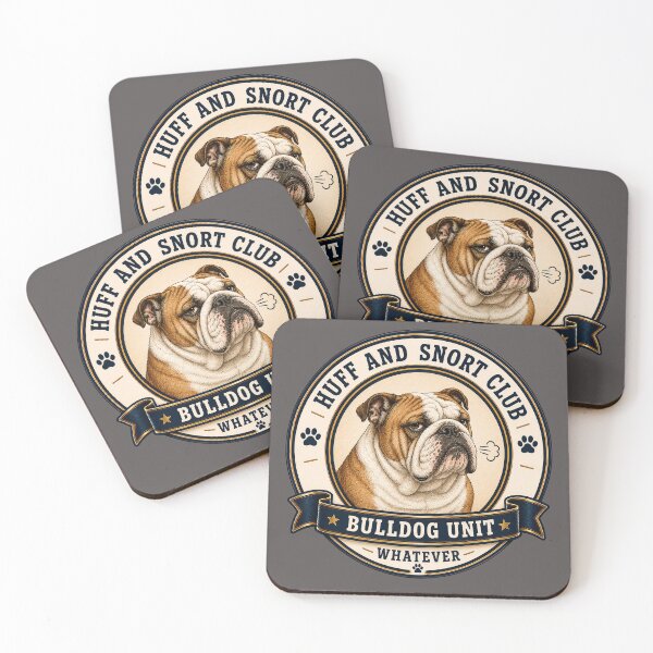 Item preview, Huff And Snort Club - Bulldog Unit - Whatever/ Funny English Bulldog Badge Logo  designed and sold by Halejo68.