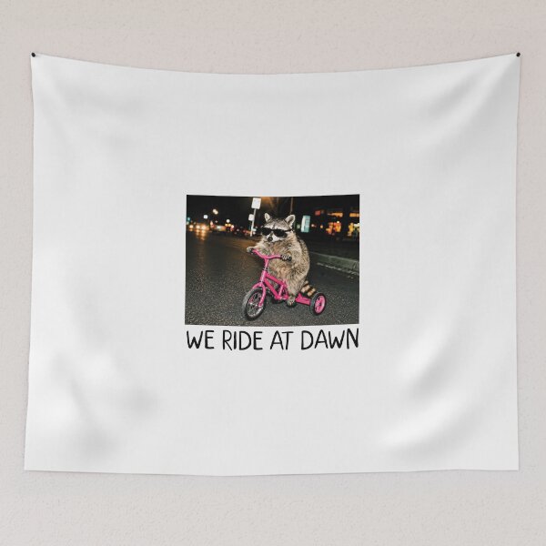 Item preview, Funny Raccoon Meme, We Ride at Dawn, Riding Tricycle Chaotic designed and sold by OndaLifeCo.