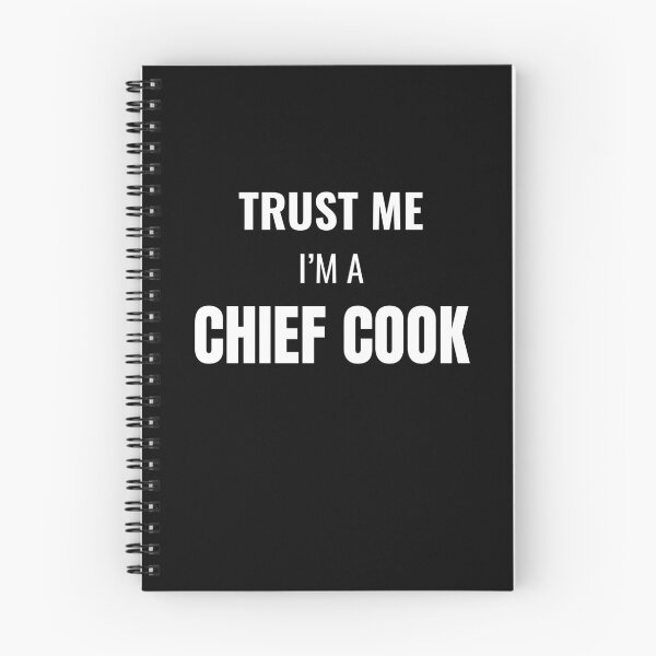 Item preview, Trust Me I'm a Chief Cook (White) designed and sold by ShipCrewNation.