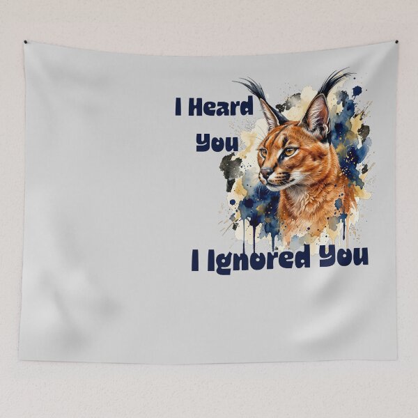 Item preview, I Heard You. I Ignored You. Funny Caracal Introvert Animal Design designed and sold by Biedroneczka.