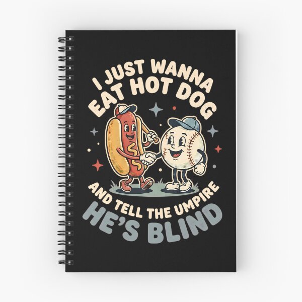 Item preview, Hot Dog Baseball - I Just Wanna Eat Hot Dog And Tell The Umpire He'S Blind designed and sold by jonedanicol.