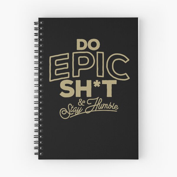 Item preview, Do Epic Sh*t designed and sold by NerdAtArms.