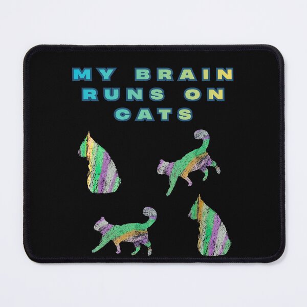 Item preview, My Brain Runs On Cats designed and sold by mirciashop.