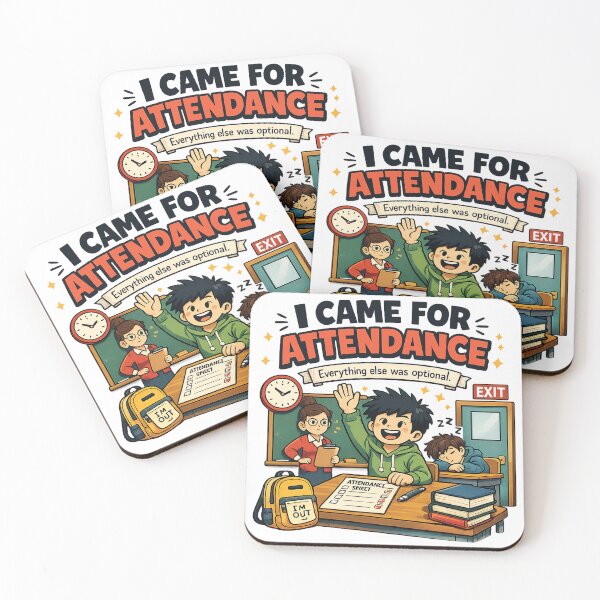 Item preview, I Came for Attendance | Funny Student Back to School T-Shirt & Sticker designed and sold by MAPDDesigns.
